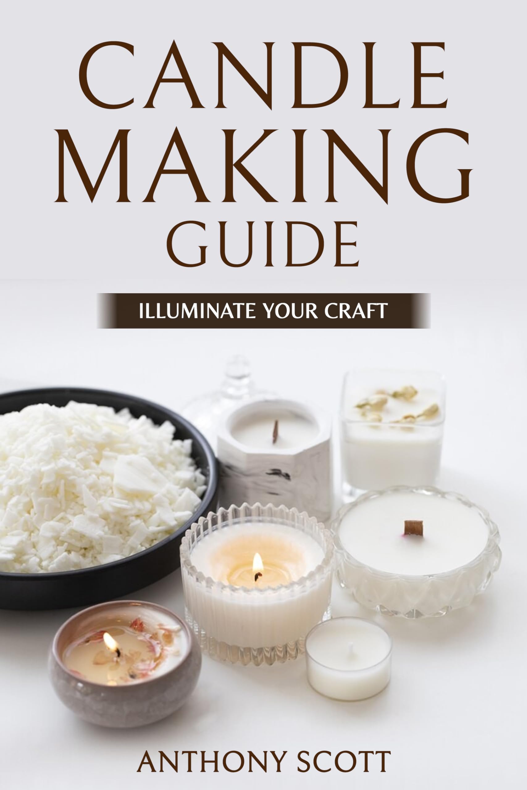 Candle Making Guide Illuminate Your Craft OHFB