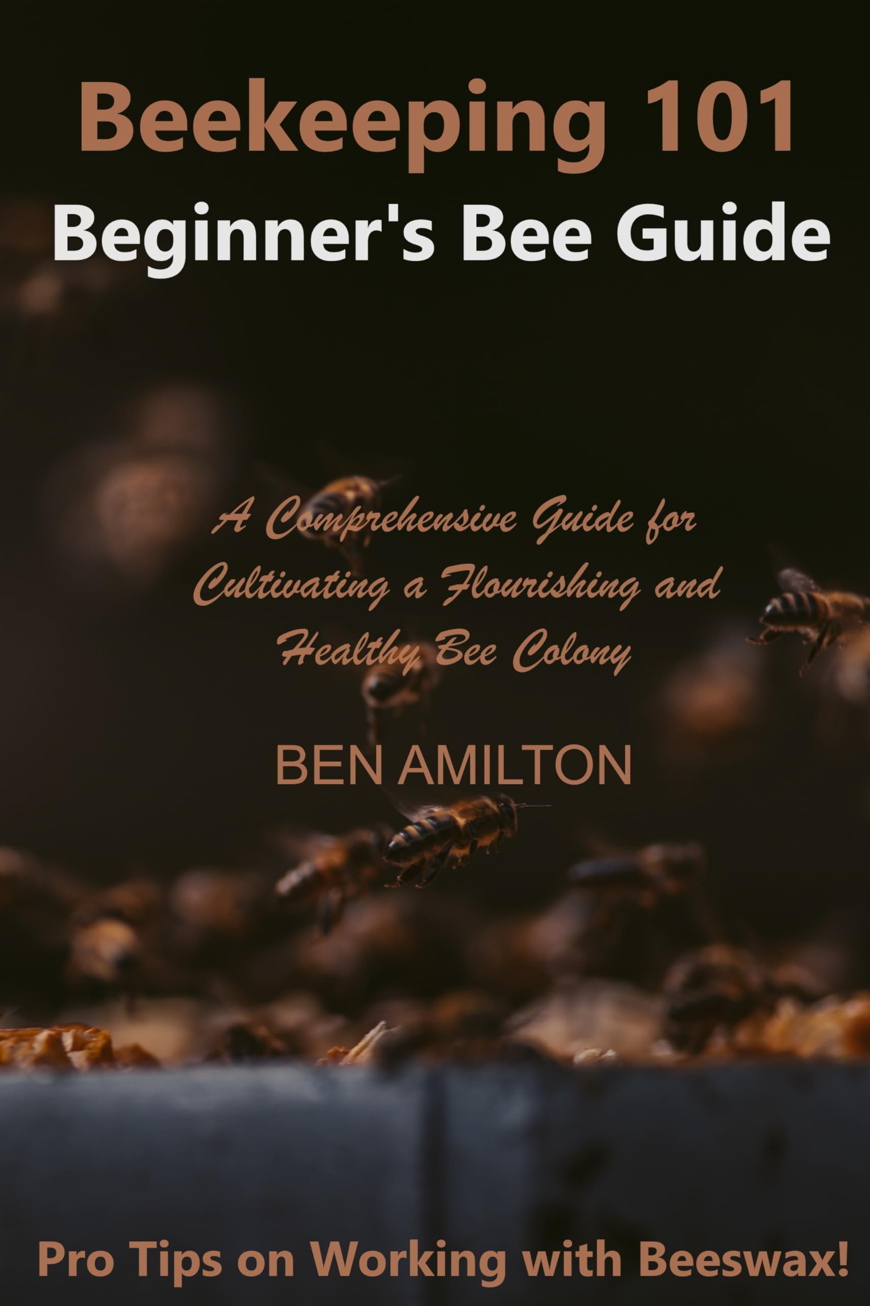 Beekeeping 101 Beginner's Bee Guide, Essential Beekeeping Equipment