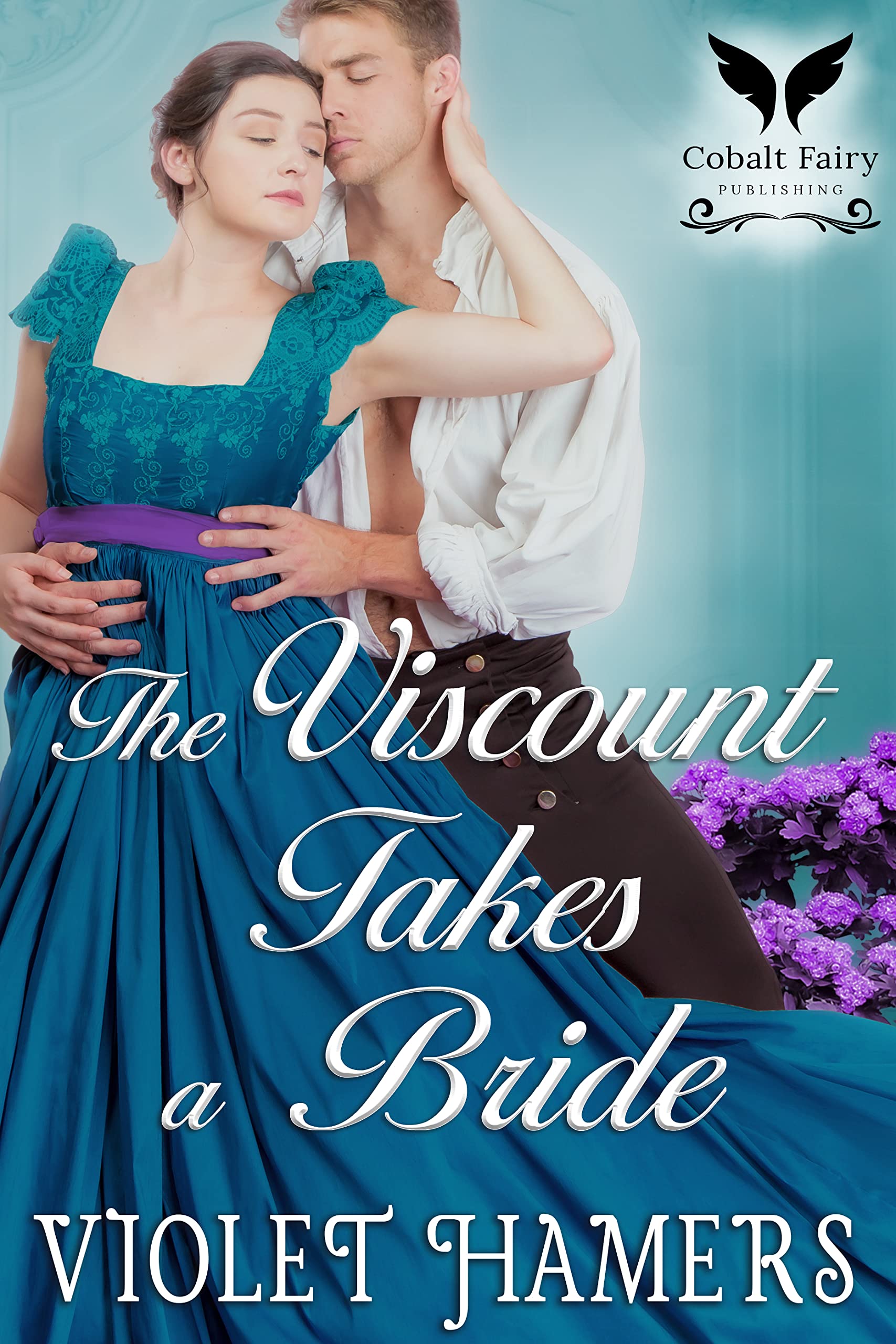 The Viscount Takes a Bride a Historical Regency Romance Novel OHFB